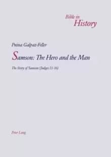 Image of Samson : The Hero and the Man