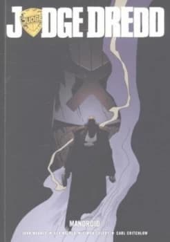 Image of Mandroid by John Wagner and Kevin Walker and Simon Coleby and Carl Critchlow and Carlos Ezquerra Paperback