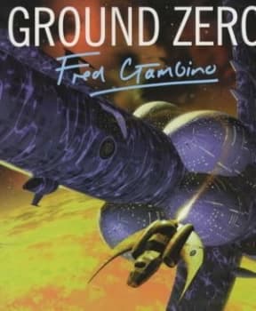 Image of Ground Zero by Fred Gambino Book