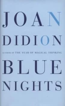 Image of Blue Nights by Joan Didion Hardback