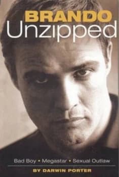 Image of Brando Unzipped by Darwin Porter Hardback