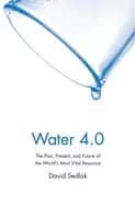 Image of water 40 the past present and future of the worlds most vital resource