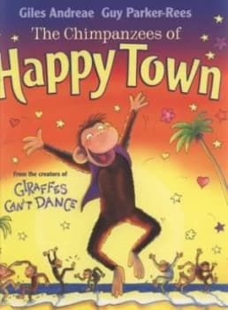 Image of The Chimpanzees of Happy Town by Giles Andreae Paperback