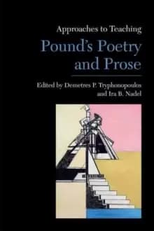 Image of Approaches to Teaching Pound's Poetry and Prose