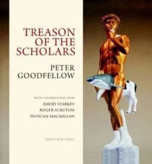 Image of Treason of the Scholars by Peter Goodfellow Hardback