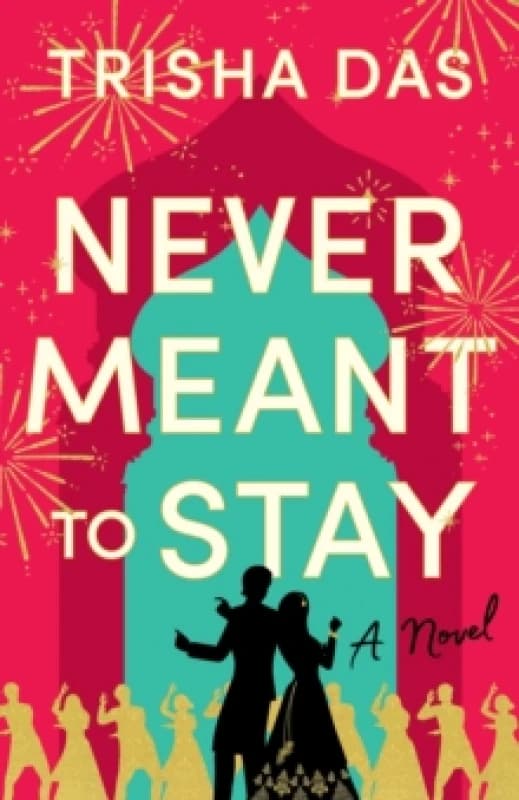 Image of Never Meant to Stay : A Novel Paperback / softback