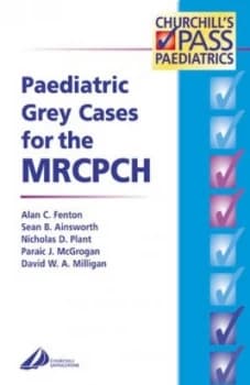 Image of Paediatric Grey Cases for the Mrcpch by Alan C Fenton Paperback