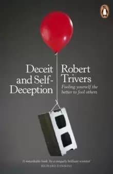 Image of Deceit and Self-Deception : Fooling Yourself the Better to Fool Others