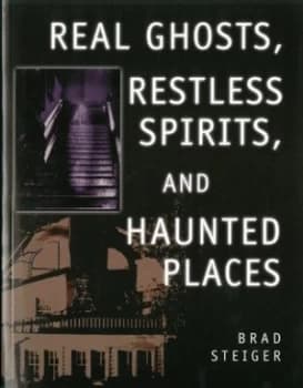 Image of Real Ghosts Restless Spirits and Haunted Places by Brad Steiger Paperback