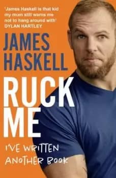 Image of Ruck me - James Haskell - Paperback - Used