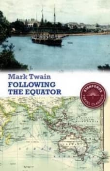 Image of Following the Equator by Mark Twain and Edward Stanford Ltd Paperback