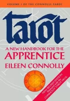 Image of Tarot - a New Handbook for the Apprentice by Eileen Connolly