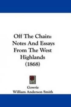 Image of Off the Chain by Gowrie Paperback
