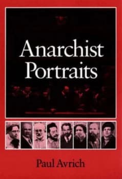 Image of Anarchist Portraits by Paul Avrich