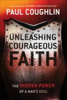 Image of Unleashing Courageous Faith by Paul T Coughlin Paperback