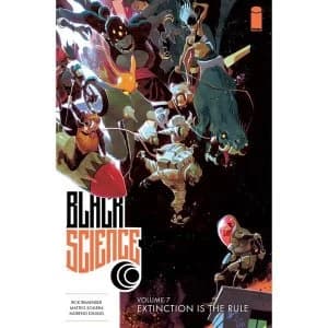 Image of Black Science: Volume 7: Extinction Is The Rule