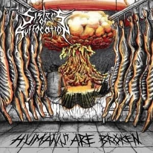 Image of Humans Are Broken by Sisters of Suffocation CD Album