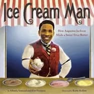 Image of ice cream man how augustus jackson made a sweet treat better