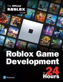 Image of Roblox Game Development in 24 Hours : The Official Roblox Guide