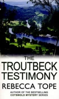Image of The Troutbeck Testimony by Rebecca Tope Paperback