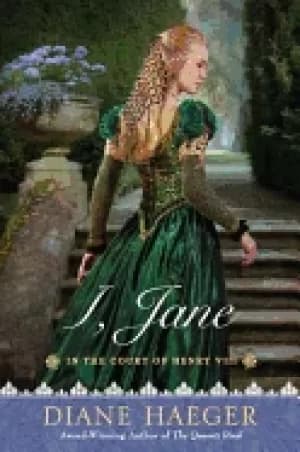 Image of i jane in the court of henry viii