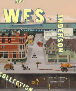 Image of The Wes Anderson Collection by Matt Zoller Seitz Hardback