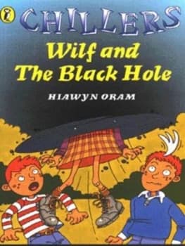 Image of Wilf and the Black Hole by Hiawyn Oram and Dee Shulman Paperback