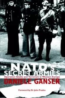 Image of NATO's Secret Armies : Operation GLADIO and Terrorism in Western Europe