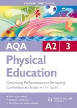 Image of Aqa A2 Physical Education. Unit 3 Optimising Performance and Evaluating Contemporary Issues within Sport by Symond Burrows Paperback