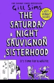Image of The Saturday Night Sauvignon Sisterhood - Gill Sims - Paperback - Used