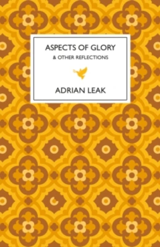 Image of Aspects of Glory : And Other Reflections Hardback
