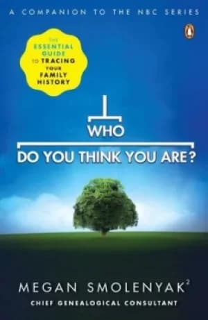 Image of Who Do You Think You Are? by Megan Smolenyak
