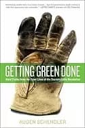 Image of getting green done hard truths from the front lines of the sustainability r