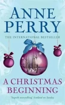Image of A Christmas beginning - Anne Perry - Paperback - Used