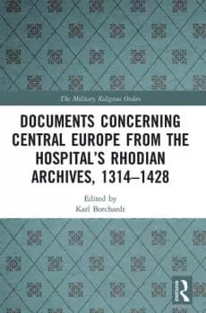 Image of Documents Concerning Central Europe from the Hospitals Rhodian Archives 13141428