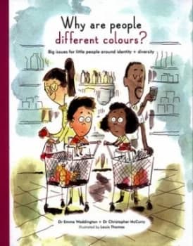 Image of Why Are People Different Colours by Emma Waddington Hardback