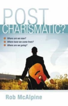 Image of Post-Charismatic by Robin Mcalpine Paperback