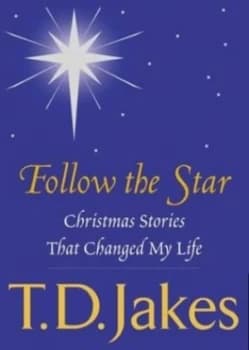Image of Follow the Star by T. D Jakes Book