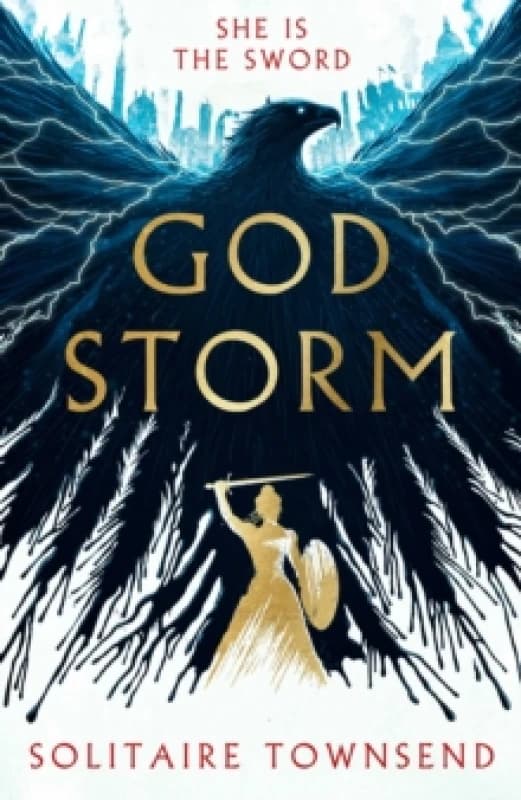 Image of Godstorm : The Most High Octane and Original Fantasy Debut of 2026, where Red Rising meets Circe Hardback