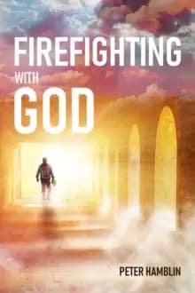 Image of Firefighting with God