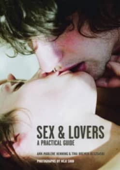Image of Sex and Lovers by Anne-Marlene Henning Paperback