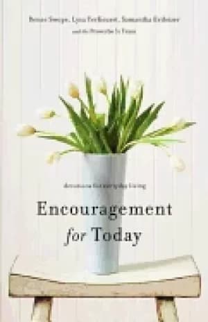 Image of encouragement for today devotions for everyday living