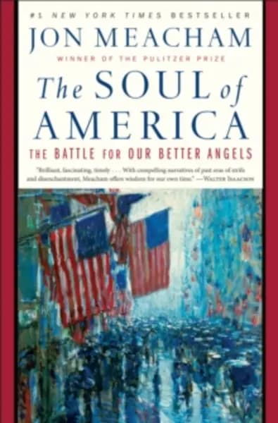 Image of soul of america the battle for our better angels 9780399589829