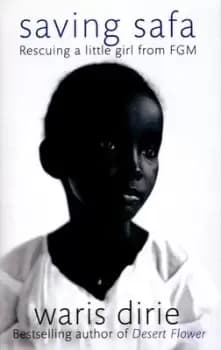 Image of Saving Safa by Waris Dirie