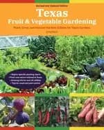 Image of texas fruit and vegetable gardening 2nd edition plant grow and harvest the