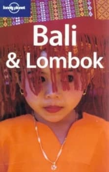 Image of Bali and Lombok by Ryan Ver Berkmoes and Lisa Steer-Gurard and Jocelyn Harewood and Kate Daly Book