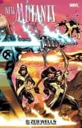 Image of new mutants by zeb wells the complete collection
