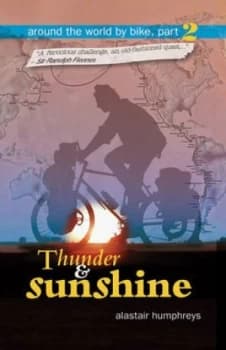 Image of Thunder and Sunshine by Alastair Humphreys Paperback