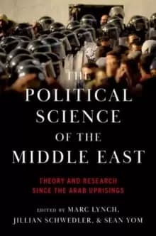 Image of The Political Science of the Middle East : Theory and Research Since the Arab Uprisings