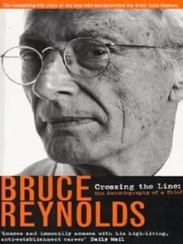 Image of Crossing the Line by Bruce Reynolds and Bruce Reynolds Book